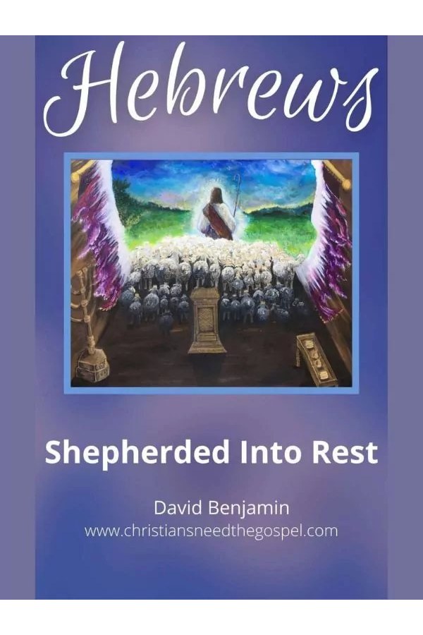 Hebrews - Shepherded into Rest